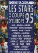 LES STARS DE LA COUPE D'EUROPE 95. EUGENE SACCOMANO