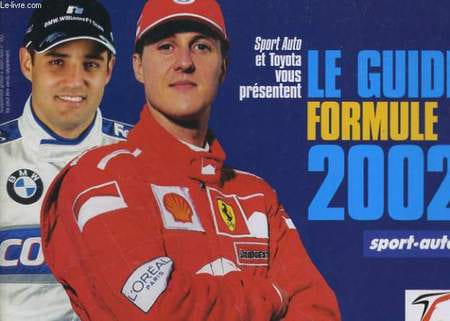 LE GUIDE FORMULE 1 2002. COLLECTIF