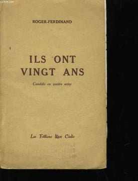 ILS ONT VINGT ANS. ROGER FERDINAND