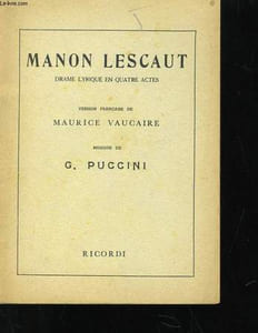 MANON LESCAUT - DRAME LYRIQUE EN QUATRE ACTES