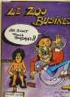 LE ZOO BUSINESS. JOHNY RECH / J. CLAUDE CHAPU