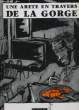 UNE ARETE EN TRAVERS DE LA GORGE. LAMBERT