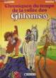 CHRONIQUES DU TEMPS DE LA VALEE DES GHLOMES. GOBARD / RIBERA