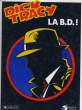 DICK TRACY - LE B.D. !. COLLECTIF