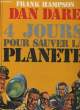 DAN DARE - 4 JOURS POUR SAUVER LA PLANETE. FRANK HAMPSON