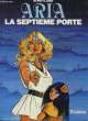 ARIA LE SEPTIEME PORTE. M. WEYLAND