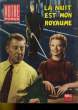 VOTRE ROMAN HEBDOMADAIRE - LA NUIT EST MON ROYAUNE - 1ERE ANNEE - N&deg;4. COLLECTIF