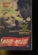 HISTOIRE FILMEE - MARIE LA MISERE. COLLECTIF