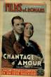 FILMS ET ROMANS - CHANTAGE D'AMOUR - 1ERE ANNEE -N°16. COLLECTIF