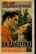 FILMS ET ROMANS - LA FUGITIVE - 2EME ANNEE - N°31. COLLECTIF