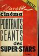 JEUNESSE CINEMA - PORTRAITS GEANTS DES SUPER-STARS. COLLECTIF