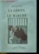 LA GRIFFE - LE MARCHE. HENRY BERNSTEIN