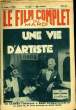 LE FILM COMPLET DU MARDI N° 850 - 9EME ANNEE - UNE VIE D'ARTISTE. GEORGES NEMOURI