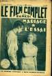 LE FILM COMPLET DU SAMEDI N° 914 - 9EME ANNEE - MARIAGE A L'ESSAI. MIROEL
