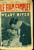 LE FILM COMPLET DU MARDI N&deg; 948 - 9EME ANNEE - WEARY RIVER. ALAIN BREGIS