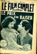 LE FILM COMPLET DU SAMEDI N° 1103 - 10E ANNEE - LE PRIX D'UN BAISER. DESSAIGNES