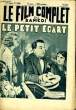 LE FILM COMPLET DU SAMEDI N° 1208 - 11E ANNEE - LE PETIT ECART. LUCIEN RAY