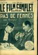 LE FILM COMPLET DU SAMEDI N° 1235 - 11E ANNEE - PAS DE FEMMES. REMY RUNGIS