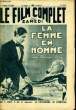 LE FILM COMPLET DU SAMEDI N° 1247 - 11E ANNEE - LA FEMMES EN HOMME. COLLECTIF