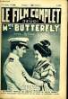 LE FILM COMPLET DU JEUDI N&deg; 1360 - 12E ANNEE - MME BUTTERFLY. COLLECTIF
