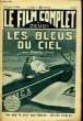 LE FILM COMPLET DU JEUDI N&deg; 1414 - 12E ANNEE - LES BLEUS DU CIEL. COLLECTIF