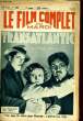 LE FILM COMPLET DU MARDI N° 1443 - 13E ANNEE - TRANSATLANTIC. COLLECTIF