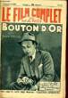 LE FILM COMPLET DU MARDI N° 1467 - 13E ANNEE - BOUTON D'OR. COLLECTIF