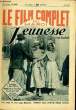 LE FILM COMPLET DU MARDI N&deg; 1542 - 13E ANNEE - JEUNESSE. COLLECTIF