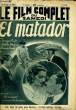 LE FILM COMPLET DU SAMEDI N° 1712 - 14E ANNEE - EL MATADOR. COLLECTIF