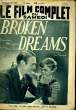 LE FILM COMPLET DU SAMEDI N° 1727 - 14E ANNEE - BRIKEN DREAMS. COLLECTIF