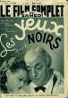 LE FILM COMPLET DU SAMEDI N° 1748 - 15E ANNEE - LES YEUX NOIRS. COLLECTIF
