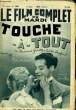 LE FILM COMPLET DU MARDI N° 1758 - 15E ANNEE - TOUCHE-A-TOUT. COLLECTIF