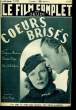 LE FILM COMPLET DU JEUDI N&deg; 1762 - 15E ANNEE - COEURS BRISES. COLLECTIF