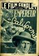 LE FILM COMPLET DU JEUDI N&deg; 1783 - 15E ANNEE - L'EMPEREUR DE CALIFORNIE. COLLECTIF