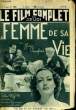LE FILM COMPLET DU JEUDI N&deg; 1786 - 15E ANNEE - LA FEMME DE SA VIE. COLLECTIF