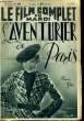 LE FILM COMPLET DU MARDI N° 1889 - 15E ANNEE - L'AVENTURIER DE PARIS. COLLECTIF