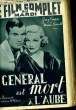 LE FILM COMPLET DU MARDI N° 1934 - 16E ANNEE - LE GENERAL EST MORT A L'AUBE. COLLECTIF
