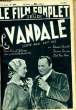 LE FILM COMPLET DU JEUDI N° 1971 - 16E ANNEE - LE VANDALE. COLLECTIF