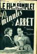 LE FILM COMPLET DU SAMEDI N&deg; 1984 - 16E ANNEE - 90 MINUTES D'ARRET. COLLECTIF