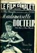 LE FILM COMPLET DU JEUDI N° 2004 - 16E ANNEE - MADEMOISELLE DOCTEUR. COLLECTIF