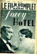 LE FILM COMPLET DU MARDI N° 2012 - 16E ANNEE - SAVOY HOTEL. COLLECTIF