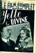 LE FILM COMPLET DU MARDI N° 2015 - 16E ANNEE - YETTE LA DIVINE. COLLECTIF