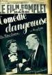 LE FILM COMPLET DU MARDI N° 2021 - 16E ANNEE - COMEDIE DANGEREUSE. COLLECTIF