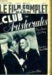 LE FILM COMPLET DU MARDI N° 2027 - 16E ANNEE - LE CLUB DES ARISTOCRATES. COLLECTIF