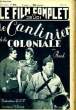 LE FILM COMPLET DU JEUDI N&deg; 2028 - 16E ANNEE - LE CANTINIER DE LA COLONIALE. COLLECTIF