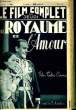 LE FILM COMPLET DU JEUDI N&deg; 2031 - 16E ANNEE - AU ROYAUME DE L'AMOUR. COLLECTIF