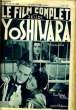 LE FILM COMPLET DU JEUDI N&deg; 2034 - 16E ANNEE - YOSHIWARA. COLLECTIF