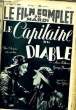 LE FILM COMPLET DU MARDI N° 2039 - 16 ANNEE - LE CPAITAINE DU DIABLE. COLLECTIF