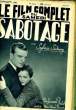 LE FILM COMPLET DU SAMEDI N° 2041 - 16E ANNEE - SABOTAGE. COLLECTIF