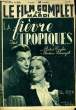 LE FILM COMPLET DU MARDI N° 2132 - 17E ANNEE - LA FIEVRE DES TROPIQUES. COLLECTIF